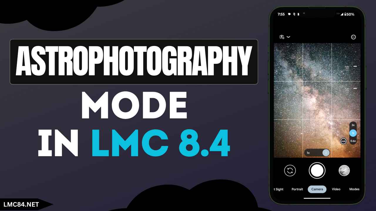 Astrophotography Mode in LMC 8.4